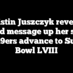 Kristin Juszczyk reveals 3-word message up her sleeve as 49ers advance to Super Bowl LVIII