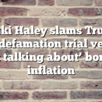 Nikki Haley slams Trump after defamation trial verdict: ‘Not talking about’ border, inflation