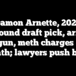 Damon Arnette, 2020 first-round draft pick, arrested on gun, meth charges last month; lawyers push back
