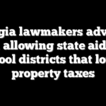 Georgia lawmakers advance bill allowing state aid for school districts that lower property taxes