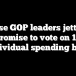 House GOP leaders jettison promise to vote on 12 individual spending bills
