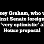 Lindsey Graham, who voted against Senate foreign aid bill, ‘very optimistic’ about House proposal