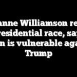 Marianne Williamson returns to presidential race, saying Biden is vulnerable against Trump