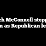 Mitch McConnell stepping down as Republican leader