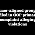 Schumer-aligned group that meddled in GOP primary hit with complaint alleging FEC violations