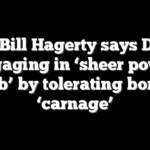 Sen Bill Hagerty says Dems engaging in ‘sheer power grab’ by tolerating border ‘carnage’