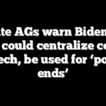State AGs warn Biden AI order could centralize control over tech, be used for ‘political ends’