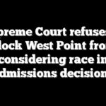 Supreme Court refuses to block West Point from considering race in admissions decisions