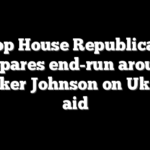 Top House Republican prepares end-run around Speaker Johnson on Ukraine aid