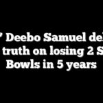49ers’ Deebo Samuel delivers hard truth on losing 2 Super Bowls in 5 years