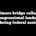 Baltimore bridge collapse: Congressional leaders considering federal assistance