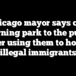 Chicago mayor says city returning park to the public after using them to house illegal immigrants
