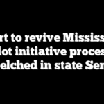 Effort to revive Mississippi ballot initiative process is squelched in state Senate