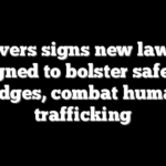 Evers signs new laws designed to bolster safety of judges, combat human trafficking