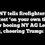 FDNY tells firefighters to protest ‘on your own time’ after booing NY AG Letitia James, cheering Trump: report