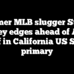 Former MLB slugger Steve Garvey edges ahead of Adam Schiff in California US Senate primary