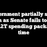 Government partially shuts down as Senate fails to take up $1.2T spending package in time