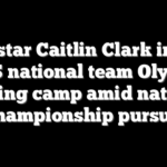 Iowa star Caitlin Clark invited to US national team Olympic training camp amid national championship pursuit