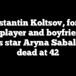 Konstantin Koltsov, former NHL player and boyfriend of tennis star Aryna Sabalenka, dead at 42