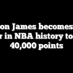 LeBron James becomes first player in NBA history to score 40,000 points