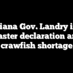Louisiana Gov. Landry issues disaster declaration amid crawfish shortage