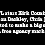 NFL stars Kirk Cousins, Saquon Barkley, Chris Jones expected to make a big splash in free agency market