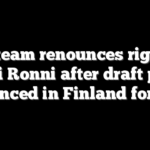 NHL team renounces rights to Topi Ronni after draft pick sentenced in Finland for rape