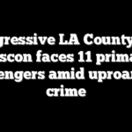 Progressive LA County DA Gascon faces 11 primary challengers amid uproar over crime
