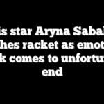 Tennis star Aryna Sabalenka smashes racket as emotional week comes to unfortunate end