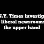 As N.Y. Times investigates leaks, liberal newsrooms have the upper hand