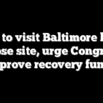 Biden to visit Baltimore bridge collapse site, urge Congress to approve recovery funds