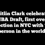 Caitlin Clark celebrates WNBA Draft, first overall selection in NYC with ‘fav person in the world’