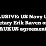 EXCLUSIVE: US Navy Under Secretary Erik Raven on the AUKUS agreement