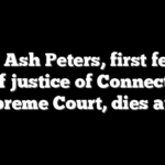 Ellen Ash Peters, first female chief justice of Connecticut Supreme Court, dies at 94