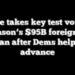 House takes key test vote for Johnson’s $95B foreign aid plan after Dems help it advance