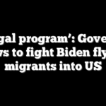 ‘Illegal program’: Governor vows to fight Biden flying migrants into US