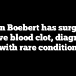 Lauren Boebert has surgery to remove blood clot, diagnosed with rare condition