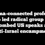 Obama-connected professor who led radical group that bombed US speaks at anti-Israel encampment