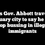 Texas Gov. Abbott travels to sanctuary city to say he won’t stop bussing in illegal immigrants