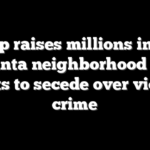 Trump raises millions in ritzy Atlanta neighborhood that wants to secede over violent crime