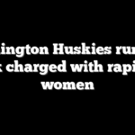 Washington Huskies running back charged with raping 2 women