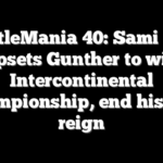 WrestleMania 40: Sami Zayn upsets Gunther to win Intercontinental Championship, end historic reign