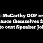 Anti-McCarthy GOP rebels distance themselves from push to oust Speaker Johnson
