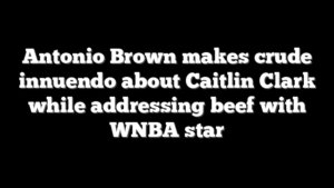 Antonio Brown makes crude innuendo about Caitlin Clark while addressing beef with WNBA star