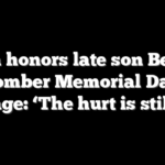 Biden honors late son Beau in somber Memorial Day message: ‘The hurt is still real’