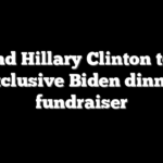 Bill and Hillary Clinton to host exclusive Biden dinner fundraiser