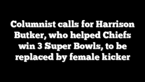 Columnist calls for Harrison Butker, who helped Chiefs win 3 Super Bowls, to be replaced by female kicker