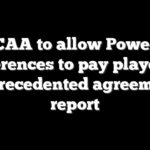 NCAA to allow Power 5 conferences to pay players in unprecedented agreement: report