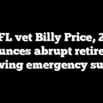 NFL vet Billy Price, 29, announces abrupt retirement following emergency surgery