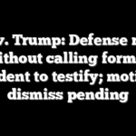 NY v. Trump: Defense rests without calling former president to testify; motion to dismiss pending